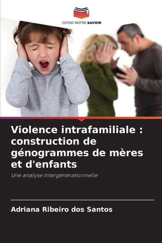 Violence intrafamiliale : construction de génogrammes de mères et d'enfants
