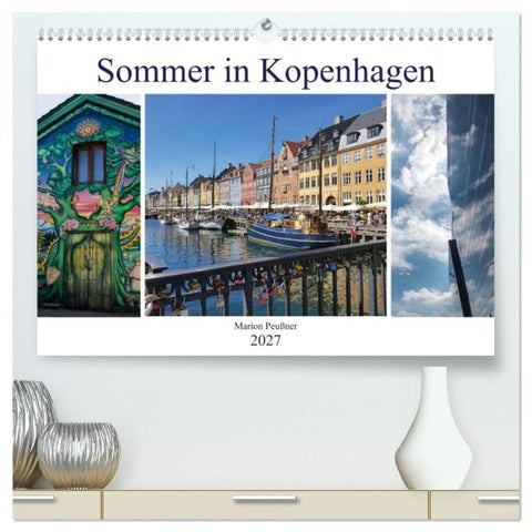 Sommer in Kopenhagen (hochwertiger Premium Wandkalender 2027 DIN A2 quer), Kunstdruck in Hochglanz