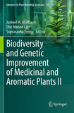 Biodiversity and Genetic Improvement of Medicinal and Aromatic Plants II