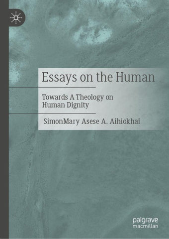 Essays on the Human