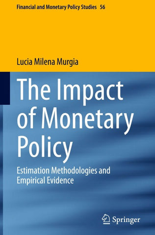 The Impact of Monetary Policy