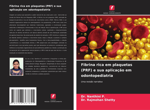 Fibrina rica em plaquetas (PRF) e sua aplicação em odontopediatria