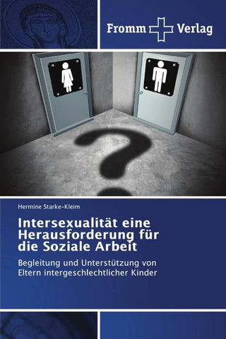 Intersexualität eine Herausforderung für die Soziale Arbeit