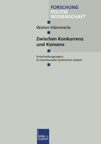 Zwischen Konkurrenz und Konsens