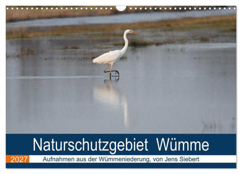 Naturschutzgebiet Wümme (Wandkalender 2027 DIN A3 quer), CALVENDO Monatskalender