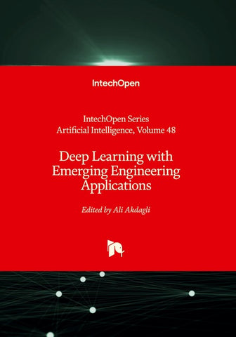 Deep Learning with Emerging Engineering Applications