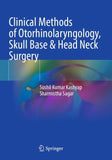 Clinical Methods of Otorhinolaryngology, Skull Base & Head Neck Surgery