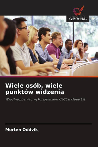 Wiele osób, wiele punktów widzenia