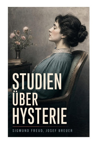 Studien über Hysterie