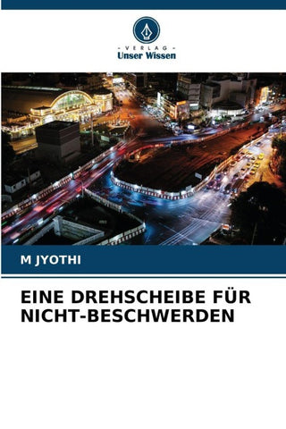 EINE DREHSCHEIBE FÜR NICHT-BESCHWERDEN
