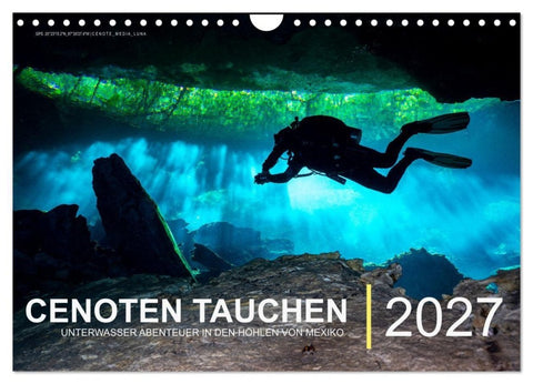 Cenoten Tauchen (Wandkalender 2027 DIN A4 quer), CALVENDO Monatskalender