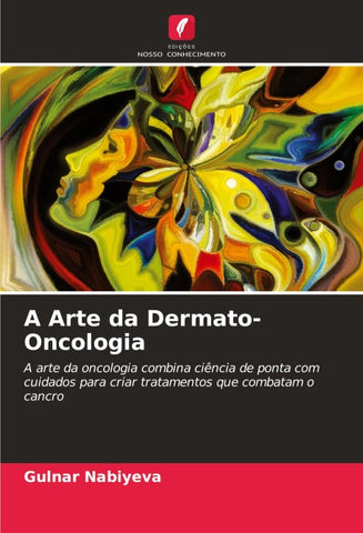 A Arte da Dermato-Oncologia