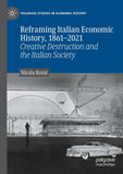 Reframing Italian Economic History, 1861–2021