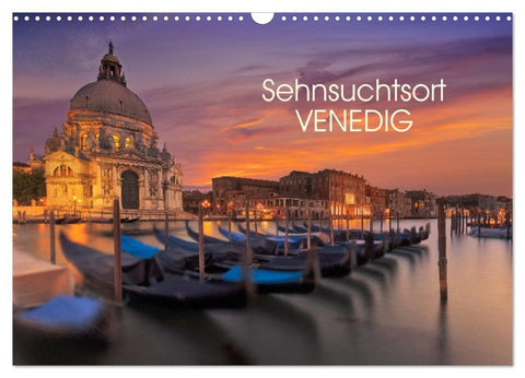 Sehnsuchtsort Venedig (Wandkalender 2026 DIN A3 quer), CALVENDO Monatskalender