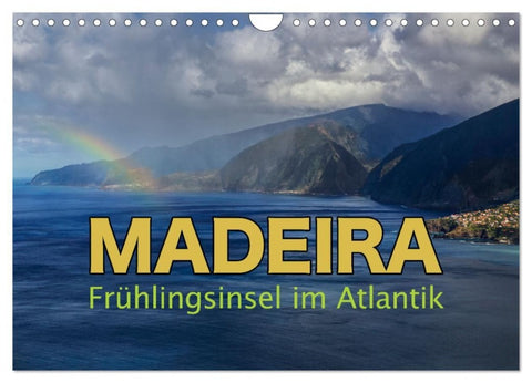 Madeira - Frühlingsinsel im Atlantik (Wandkalender 2027 DIN A4 quer), CALVENDO Monatskalender