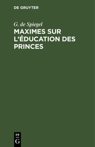 Maximes sur l'éducation des princes