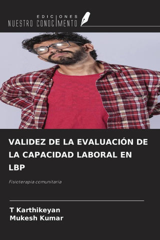VALIDEZ DE LA EVALUACIÓN DE LA CAPACIDAD LABORAL EN LBP