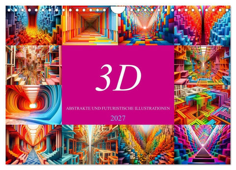 3D - Abstrakte und futuristische Illustrationen (Wandkalender 2027 DIN A4 quer), CALVENDO Monatskalender
