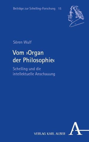 Vom ›Organ der Philosophie‹