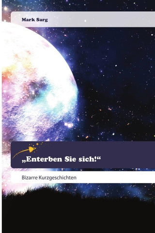 "Enterben Sie sich!"