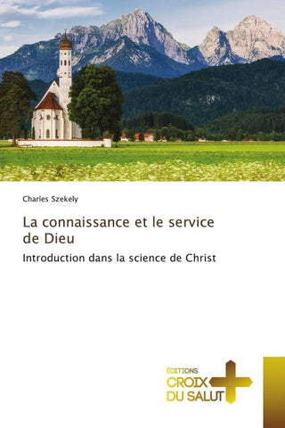 La connaissance et le service de Dieu