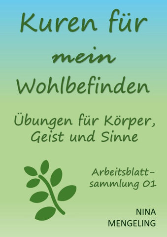 Kuren für mein Wohlbefinden