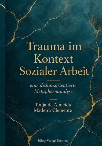 Trauma im Kontext Sozialer Arbeit