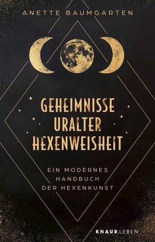 Geheimnisse uralter Hexenweisheit