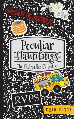 Peculiar Hauntings, The Thelma Bee Collection