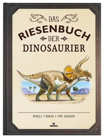 Das Riesenbuch der Dinosaurier