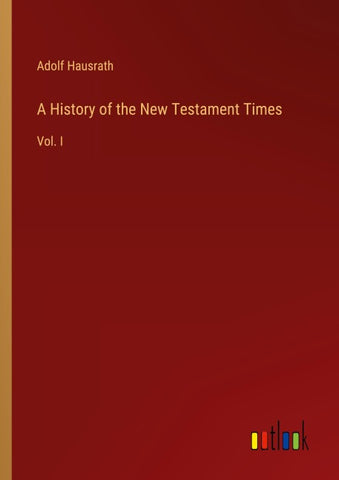 A History of the New Testament Times