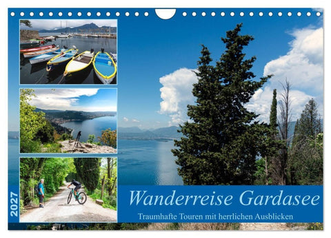 Wanderreise Gardasee (Wandkalender 2027 DIN A4 quer), CALVENDO Monatskalender