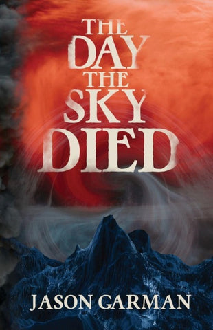 The Day the Sky Died