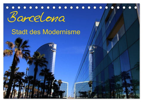 Barcelona - Stadt des Modernisme (Tischkalender 2027 DIN A5 quer), CALVENDO Monatskalender