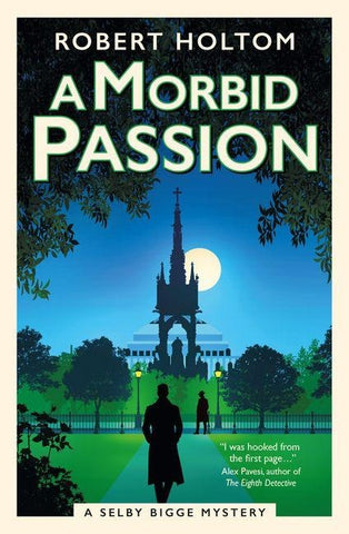 The Selby Bigge Mysteries series - A Morbid Passion