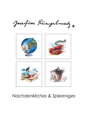 Nachdenkliches und Spleeniges