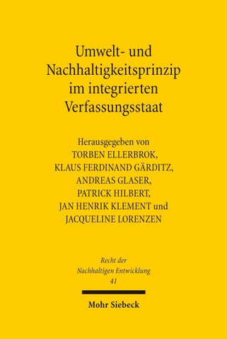 Umwelt- und Nachhaltigkeitsprinzip im integrierten Verfassungsstaat