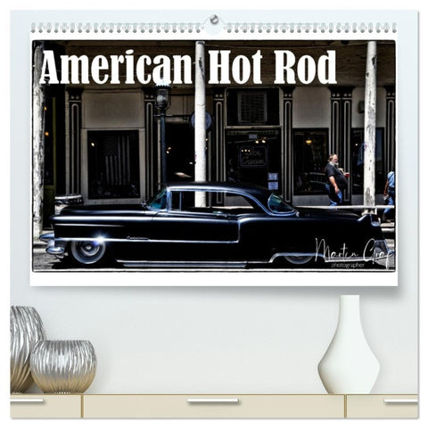 American Hot Rod (hochwertiger Premium Wandkalender 2026 DIN A2 quer), Kunstdruck in Hochglanz