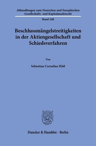 Beschlussmängelstreitigkeiten in der Aktiengesellschaft und Schiedsverfahren