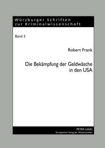 Die Bekämpfung der Geldwäsche in den USA