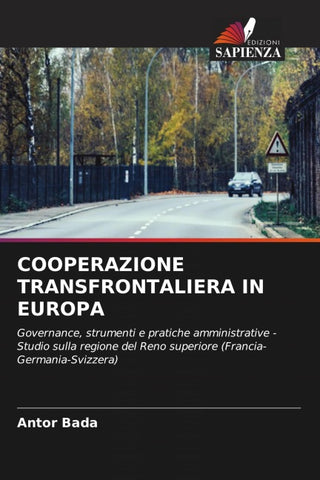 COOPERAZIONE TRANSFRONTALIERA IN EUROPA