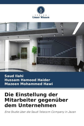 Die Einstellung der Mitarbeiter gegenüber dem Unternehmen