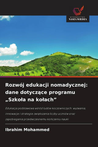 Rozwój edukacji nomadycznej: dane dotycz¿ce programu "Szko¿a na ko¿ach"