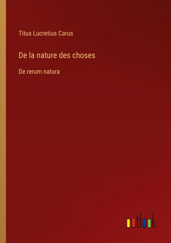De la nature des choses