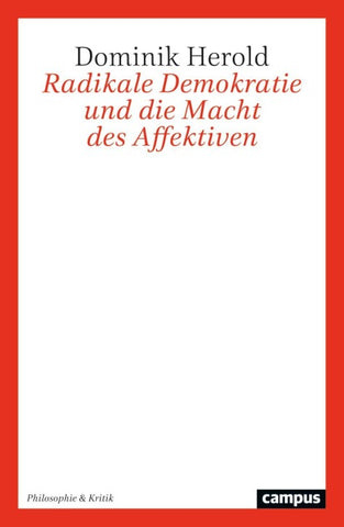 Radikale Demokratie und die Macht des Affektiven