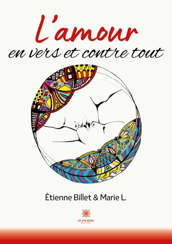 L'amour en vers et contre tout