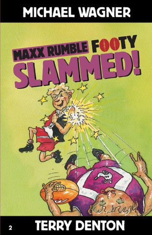 Maxx Rumble Footy 2 SLAMMED!
