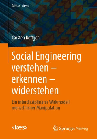 Social Engineering verstehen – erkennen – widerstehen