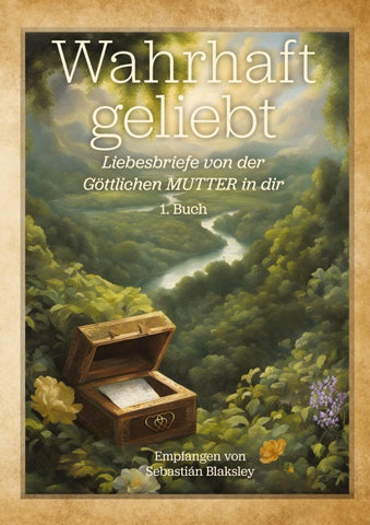 Wahrhaft geliebt