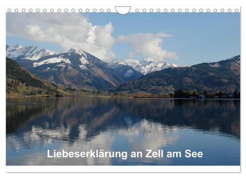 Liebeserklärung an Zell am See (Wandkalender 2026 DIN A4 quer), CALVENDO Monatskalender